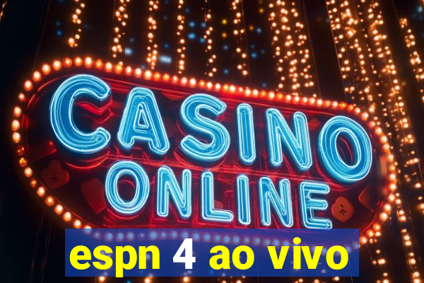 espn 4 ao vivo